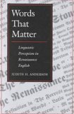 Words That Matter: Linguistic Perception in Renaissance English