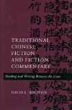 Traditional Chinese Fiction and Fiction Commentary: Reading and Writing Between the Lines