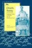 Chiefs Today - East-West Center (East-West Center Series on Contemporary Issues in Asia and t)