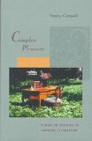 Complex Pleasure: Forms of Feeling in German Literature