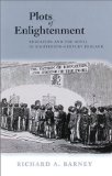 Plots of Enlightenment: Education and the Novel in Eighteenth-Century England