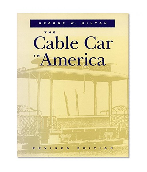 The Cable Car in America