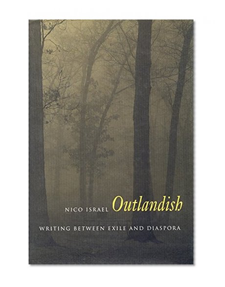 Outlandish: Writing Between Exile and Diaspora