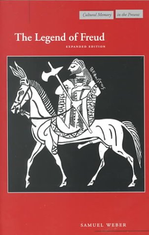 The Legend of Freud: Expanded Edition (Cultural Memory in the Present)
