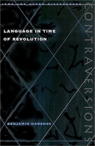 Language in Time of Revolution (Contraversions: Jews and Other Differenc)
