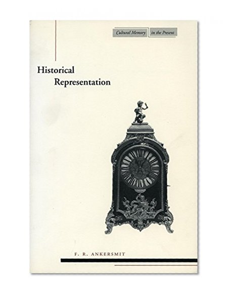 Historical Representation (Cultural Memory in the Present)