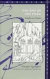 The End of the Poem: Studies in Poetics (Meridian: Crossing Aesthetics)