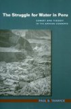 The Struggle for Water in Peru: Comedy and Tragedy in the Andean Commons