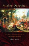 Mighty Opposites: From Dichotomies to Differences in the Comparative Study of China