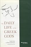 The Daily Life of the Greek Gods (Mestizo Spaces / Espaces Metisses)