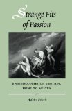 Strange Fits of Passion: Epistemologies of Emotion, Hume to Austen