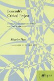 Foucault’s Critical Project: Between the Transcendental and the Historical (Atopia: Philosophy, Political Theory, Ae)