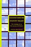 Understanding Silicon Valley: The Anatomy of an Entrepreneurial Region (Stanford Business Books (Paperback))