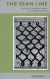The Seam Line: Arab Workers and Jewish Managers in the Israeli Textile Industry
