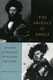The Absence of Grace: Sprezzatura and Suspicion in Two Renaissance Courtesy Books