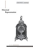Historical Representation (Cultural Memory in the Present)