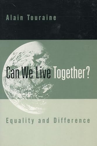 Can We Live Together?: Equality and Difference