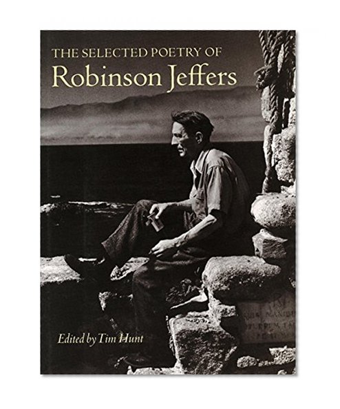 The Selected Poetry of Robinson Jeffers