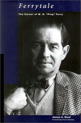 Ferrytale: The Career of W. H. "Ping" Ferry