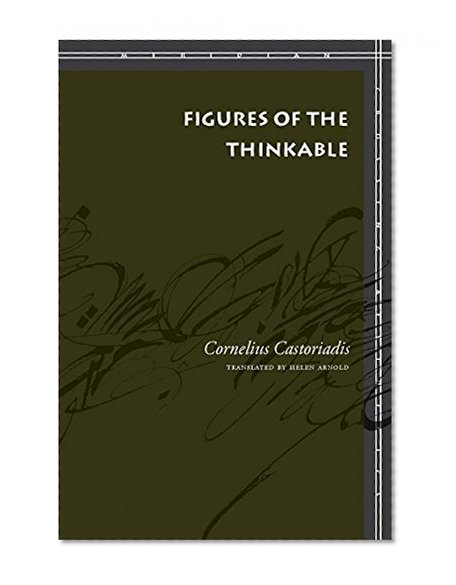 Figures of the Thinkable (Meridian: Crossing Aesthetics)