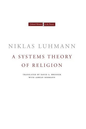 A Systems Theory of Religion (Cultural Memory in the Present)