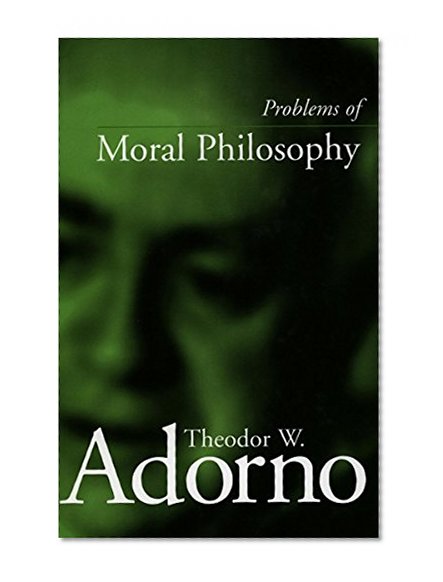 Problems of Moral Philosophy