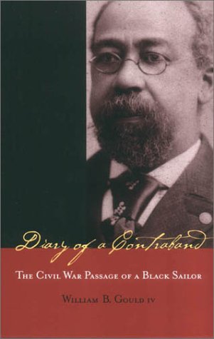Diary of a Contraband: The Civil War Passage of a Black Sailor