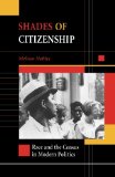 Shades of Citizenship: Race and the Census in Modern Politics