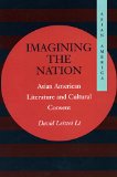Imagining the Nation: Asian American Literature and Cultural Consent