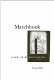 Matchbook: Essays in Deconstruction (Meridian: Crossing Aesthetics)
