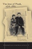 The Jews of Pinsk, 1506 to 1880 (Stanford Studies in Jewish History and C)
