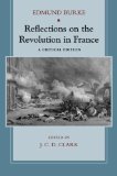 Reflections on the Revolution in France: A Critical Edition
