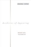 Aesthetics of Appearing (Cultural Memory in the Present)