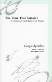 The Time That Remains: A Commentary on the Letter to the Romans (Meridian: Crossing Aesthetics)