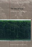 The Idea of Form: Rethinking Kant’s Aesthetics (Cultural Memory in the Present)