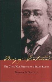 Diary of a Contraband: The Civil War Passage of a Black Sailor