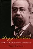 Diary of a Contraband: The Civil War Passage of a Black Sailor