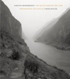 Yangtze Remembered: The River Beneath the Lake