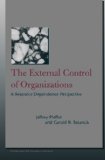 The External Control of Organizations: A Resource Dependence Perspective (Stanford Business Classics)