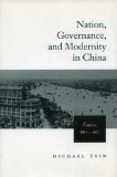 Nation, Governance, and Modernity in China