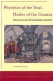 Physician of the Soul, Healer of the Cosmos: Isaac Luria and his Kabbalistic Fellowship (Stanford Studies in Jewish History and Culture)