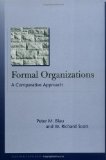 Formal Organizations: A Comparative Approach (Stanford Business Classics)