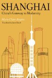 Shanghai: China's Gateway to Modernity