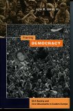 Framing Democracy: Civil Society and Civic Movements in Eastern Europe