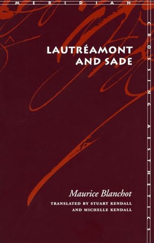 Lautréamont and Sade (Meridian: Crossing Aesthetics)