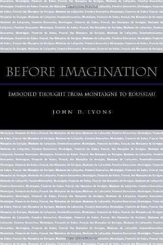 Before Imagination: Embodied Thought from Montaigne to Rousseau
