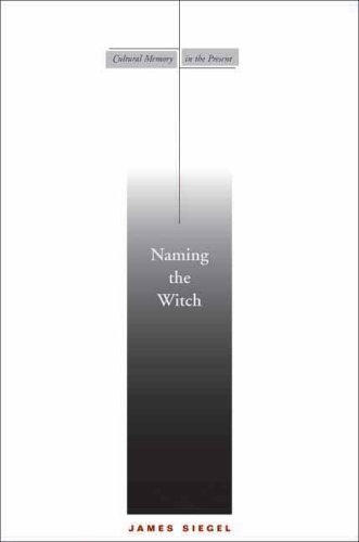 Naming the Witch (Cultural Memory in the Present)