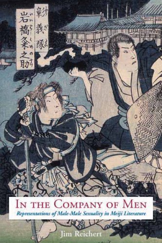 In the Company of Men: Representations of Male-Male Sexuality in Meiji Literature