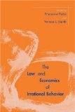 The Law and Economics of Irrational Behavior (Stanford Economics & Finance)