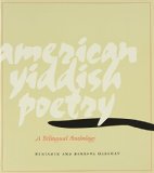 American Yiddish Poetry: A Bilingual Anthology